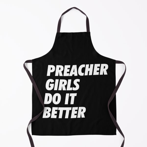 Item preview, Preacher Girls Do it Better - Simple Design (B) designed and sold by NeoDhl.