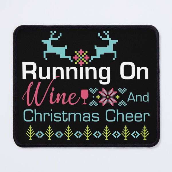 Item preview, Running On Wine And Christmas Cheer designed and sold by NawalMagdy.