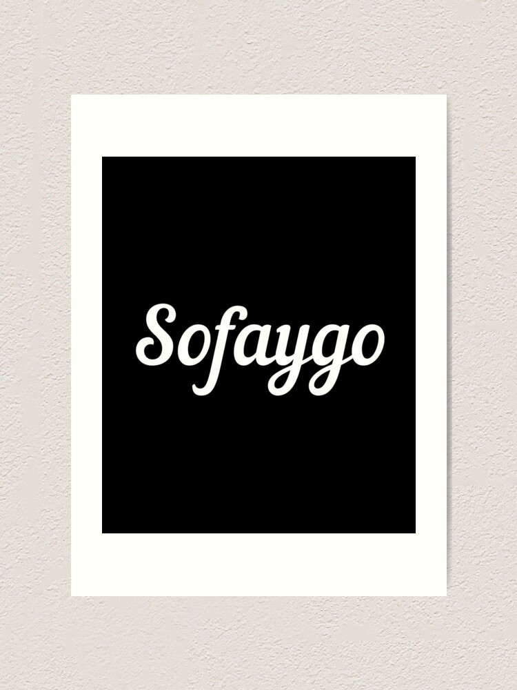 “Sofaygo Sofaygo Imsofaygo Imsofaygo” Art Print for Sale by RmeenaArt