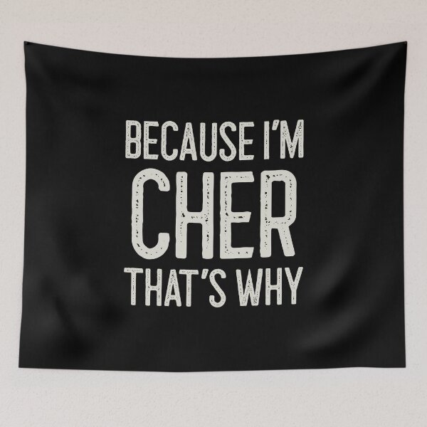 Item preview, Because I’m Cher That’s Why Funny Personalized Name designed and sold by MariosNydras.
