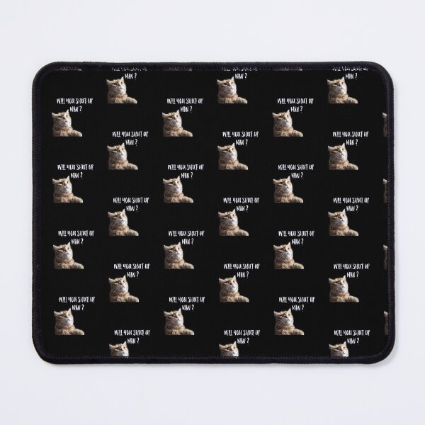 Item preview, will you shut up man ? my cat picture designed and sold by emotions23.