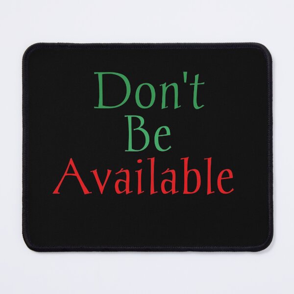 Item preview, Don't be available shirt designed and sold by Ayoublab.