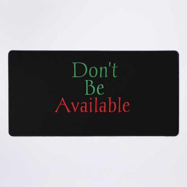 Item preview, Don't be available shirt designed and sold by Ayoublab.