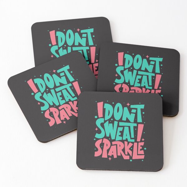 Item preview, I Dont Sweat I Sparkle  designed and sold by Tia555.