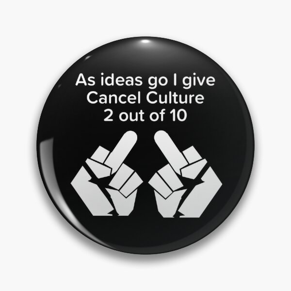Item preview, As ideas go I give Cancel Culture, Anti Woke designed and sold by enigma3a.