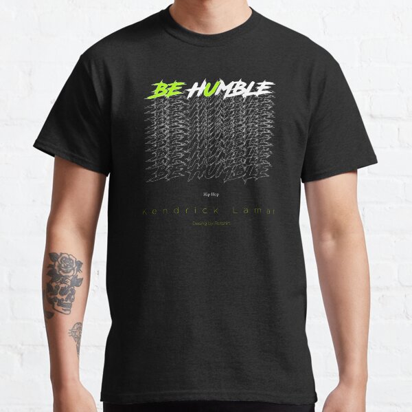 Item preview, Be humble tee designed and sold by dancingbox.
