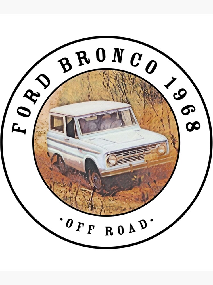 Vintage 1968 Ford Bronco Off Road Essential T-Shirt for Sale by