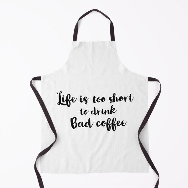 Item preview, life is too short to drink bad coffee designed and sold by Preety Padhiyar.