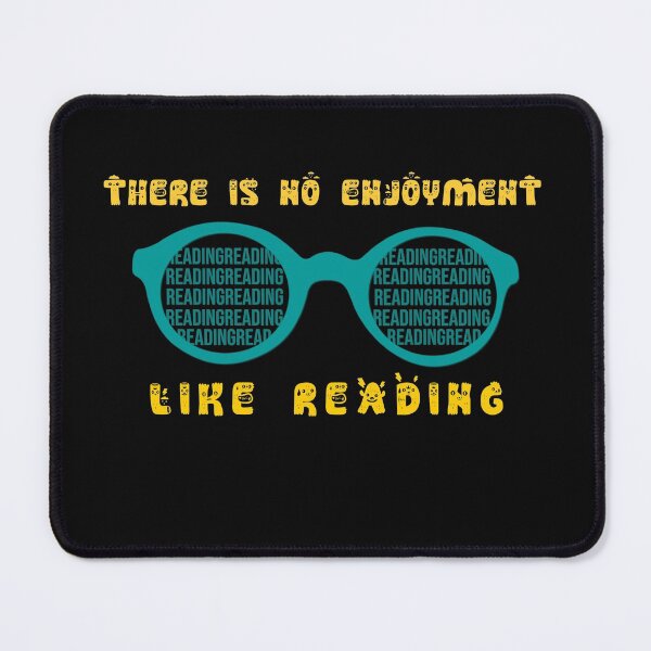 Item preview, There Is No Enjoyment Like Reading designed and sold by emotions23.