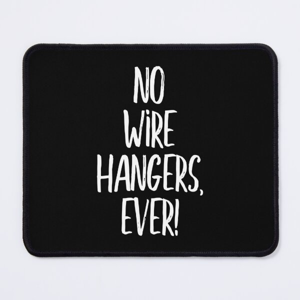 Item preview, No wire hangers, ever! (white) designed and sold by didijuca.