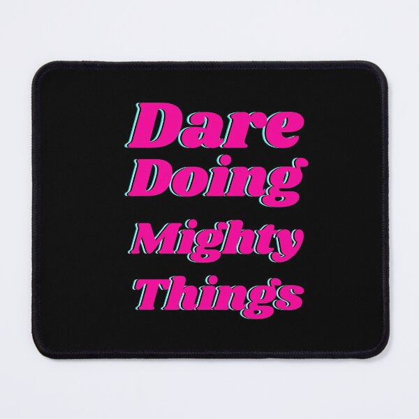 Item preview, Dare doing mighty things in pink text with a glitch designed and sold by AnnaBBS.