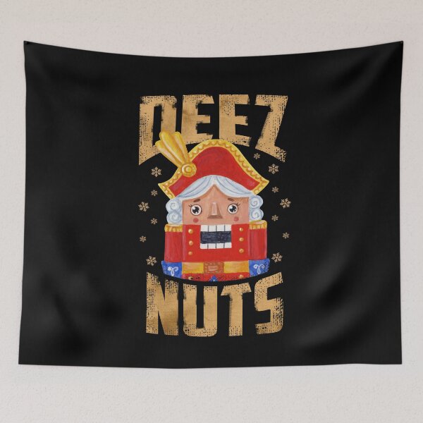 Item preview, Deez Nuts Nutcracker designed and sold by SIMPLINZ.
