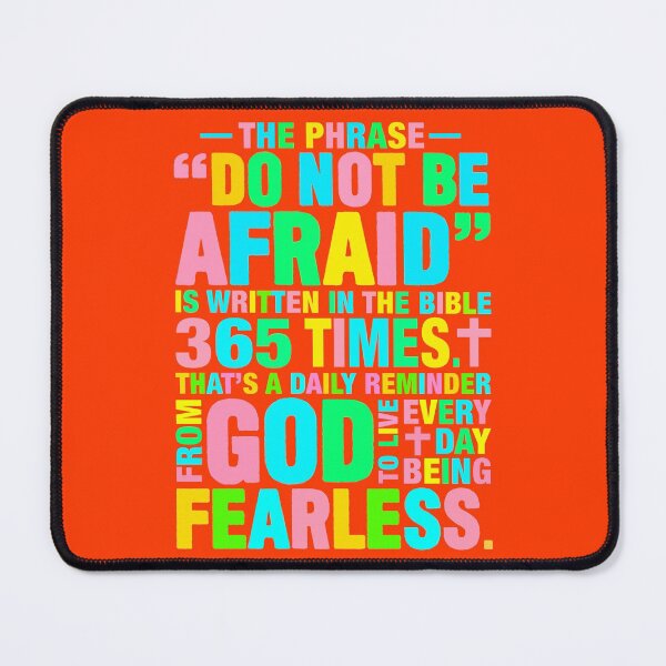 Item preview, DO NOT BE AFRAID designed and sold by plushism.
