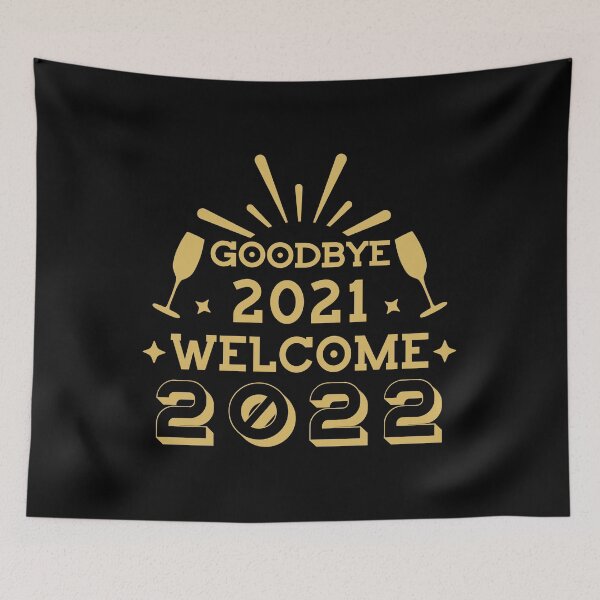 Item preview, Good Bye 2021 Welcome 2022, Hello New Year , Christmas Gift For Family, Christmas , Holiday Shirt, Holiday Gift																 designed and sold by plussorn.