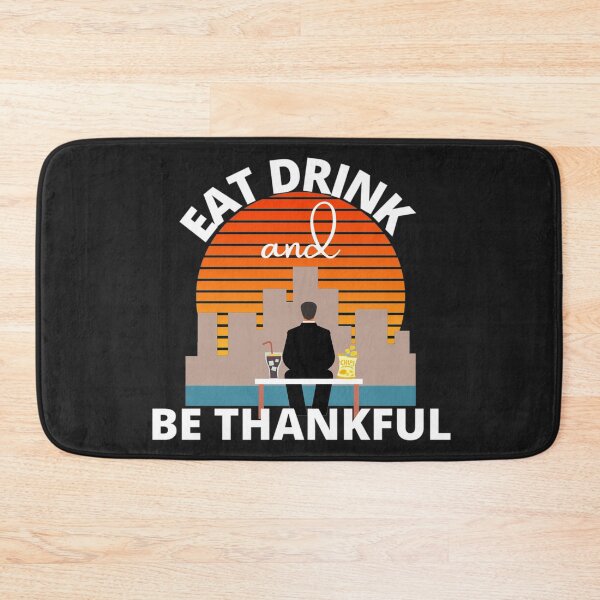 Item preview, Eat Drink and be Thankful (Lonely man with snacks) designed and sold by UnboundFull.