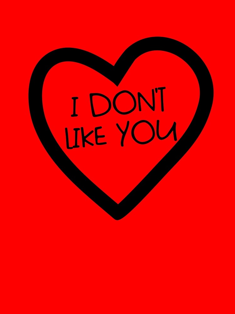 Thumbnail 3 von 3, Tuch, I Don't Like You Anti Valentine No Love I Don't Like You Gear designt und verkauft von DynamicDesign.