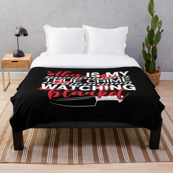 Item preview, This is my true crime watching blanket designed and sold by pnkpopcorn.