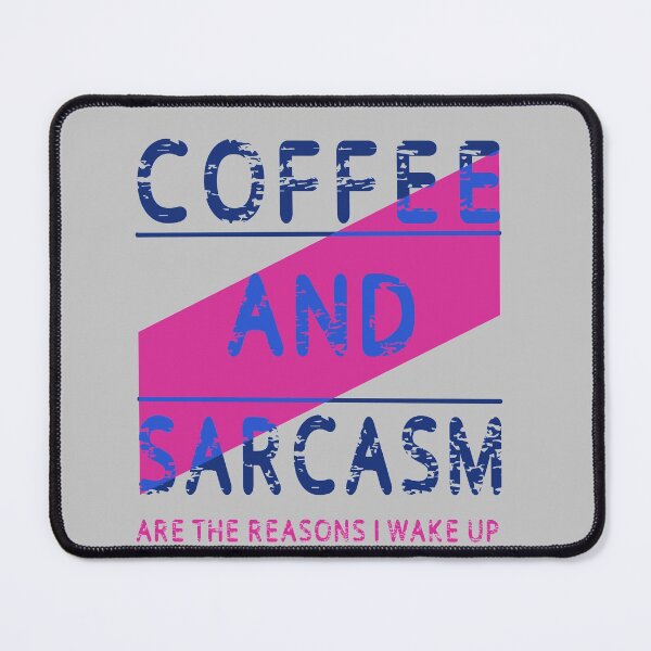 Item preview, Copy of Copy of Coffee and Sarcasm in blue designed and sold by all-quotes.