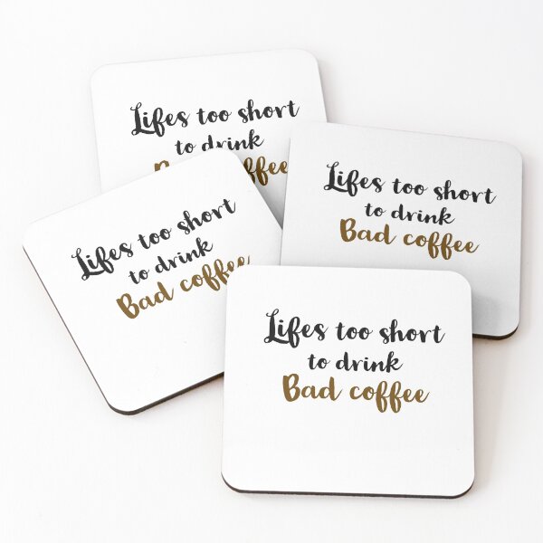 Item preview, Lifes too short to drink bad coffee designed and sold by Preety Padhiyar.