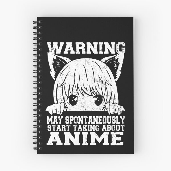 Item preview, Warning May Spontaneously Talk About Anime designed and sold by binly123.