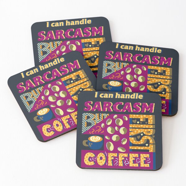 Item preview, I can handle sarcasm, but first coffee quote designed and sold by all-quotes.