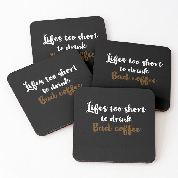 Item preview, Lifes too short to drink bad coffee designed and sold by Preety Padhiyar.