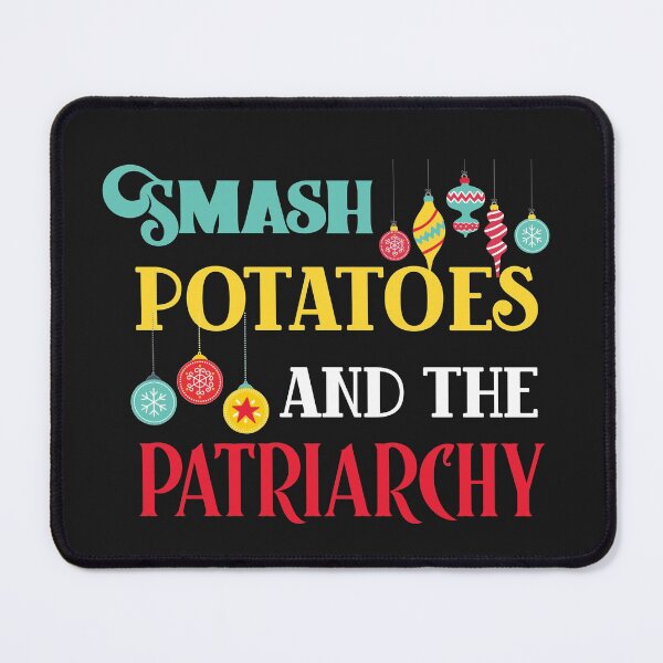 Item preview, Smash potatoes and The Patriarchy designed and sold by ForStrong.