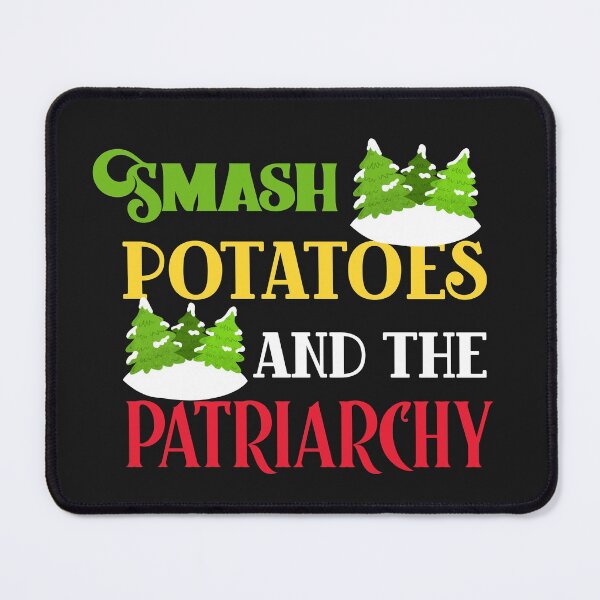 Item preview, Smash potatoes and The Patriarchy designed and sold by ForStrong.