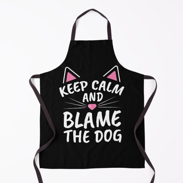 Item preview, Keep Calm and Blame the Dog Cat Quote Funny Cat Saying designed and sold by dass-art.