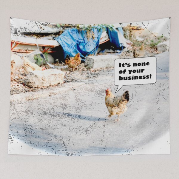 Item preview, It's None Of Your Business - Why Did the Chicken Cross the Road Meme With Distressed Grunge Effect designed and sold by LuckyKermit.