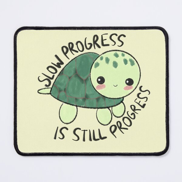 Item preview, Slow Progress Is Still Progress designed and sold by aniicreates.