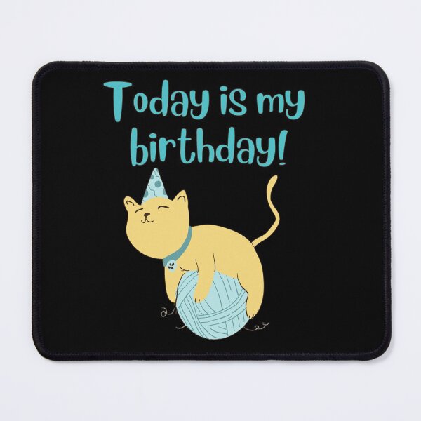 Item preview, today is my birthday, cute cat designed and sold by Noemii-exe.
