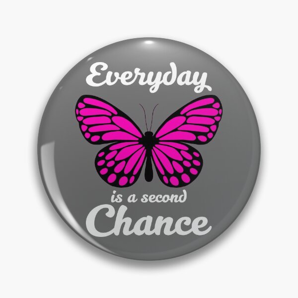Item preview, Everyday Is A Second Chance | Butterfly designed and sold by DAFIN.