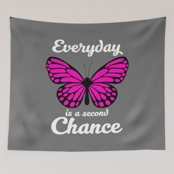Item preview, Everyday Is A Second Chance | Butterfly designed and sold by DAFIN.