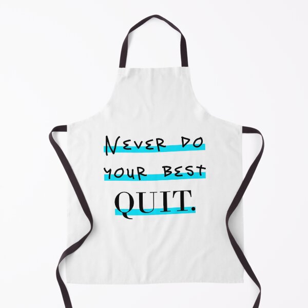 Item preview, Never do your best blue designed and sold by Gawop.