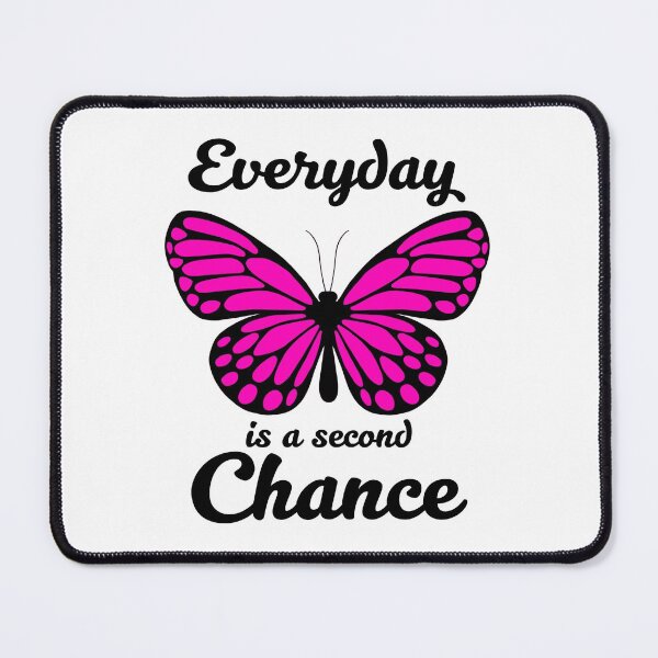 Item preview, Everyday Is A Second Chance | Butterfly designed and sold by DAFIN.