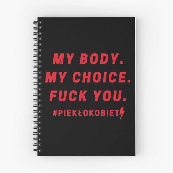 Item preview, My Body. My Choice. Fuck You! designed and sold by ArtemisDesignss.