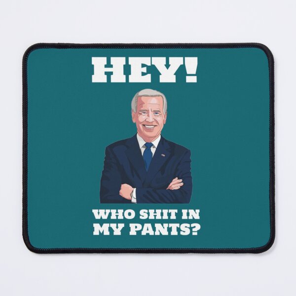 Item preview, He Sees You When You_amp_amp_amp_re PP poopy pants biden designed and sold by edseljones.