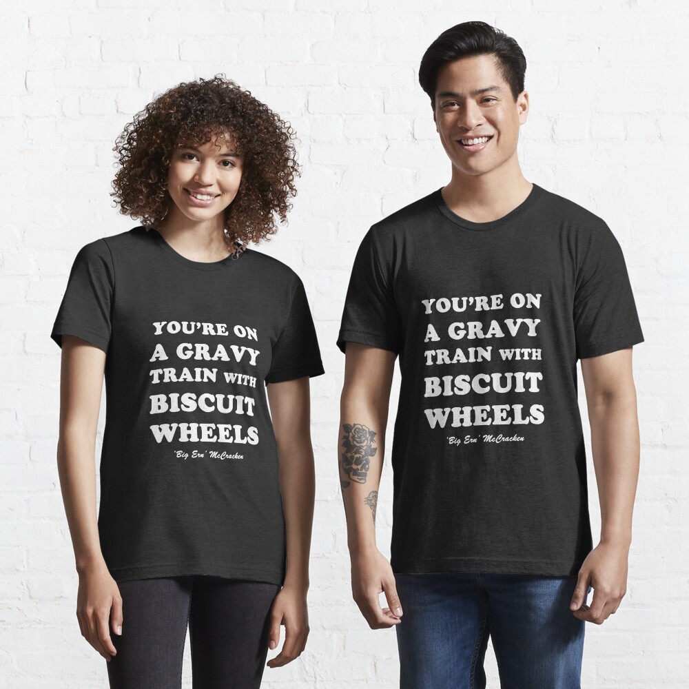 "Kingpin Gravy Train With Biscuit Wheels" Tshirt for Sale by grayagi