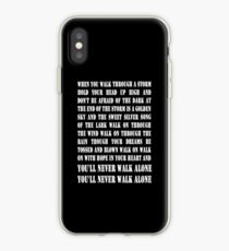 You'll Never Walk Alone - WHITE iPhone Case