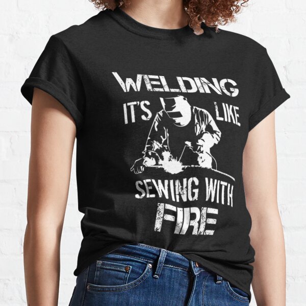 Item preview, Welding Is Like Sewing With Fire Premium designed and sold by Zyphrost ★★★★★ (✔).