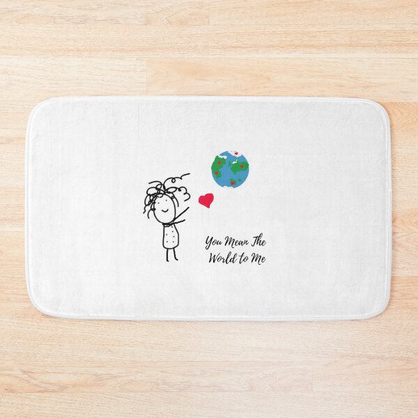Item preview, You Mean the World to Billie Boopot designed and sold by BillieBoopot.