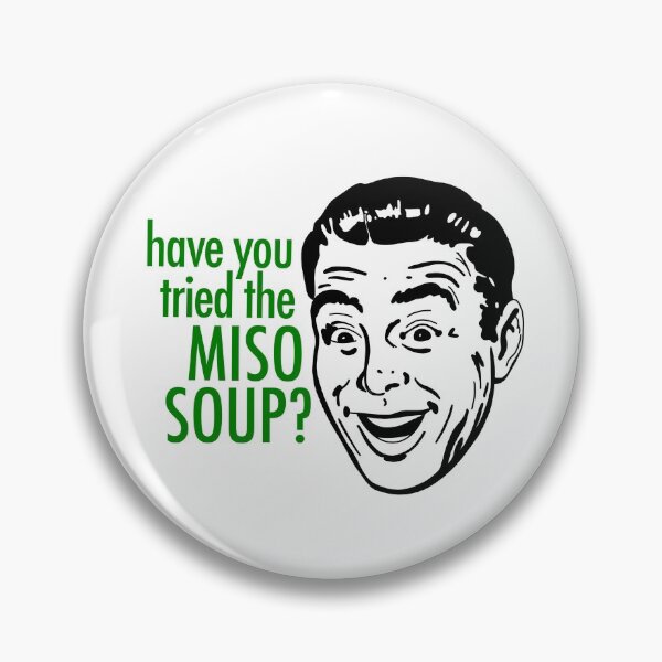Item preview, Have you tried the miso soup? designed and sold by lindsaygarner.