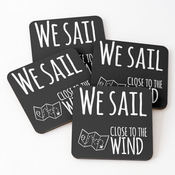 Item preview, We Sail Close To The Wind - Funny Gift For Sailors And Sea Adventure Lovers designed and sold by funpix-shop.
