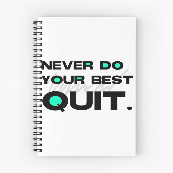 Item preview, Never do your best quit blue designed and sold by Gawop.