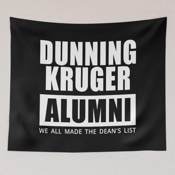 Item preview, Dunning-Kruger University alumni designed and sold by jdtees.