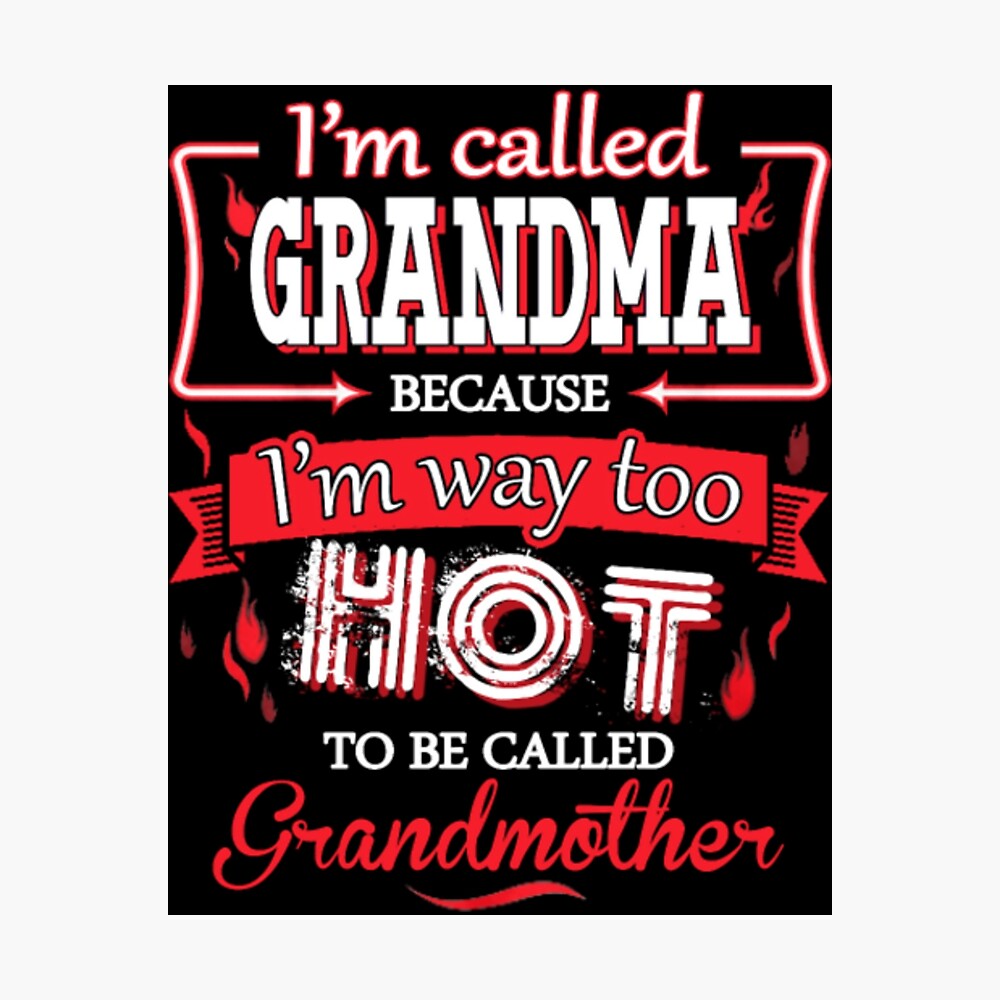 Hot Granny Grandma - Sexy Funny Hot Grandma Premium