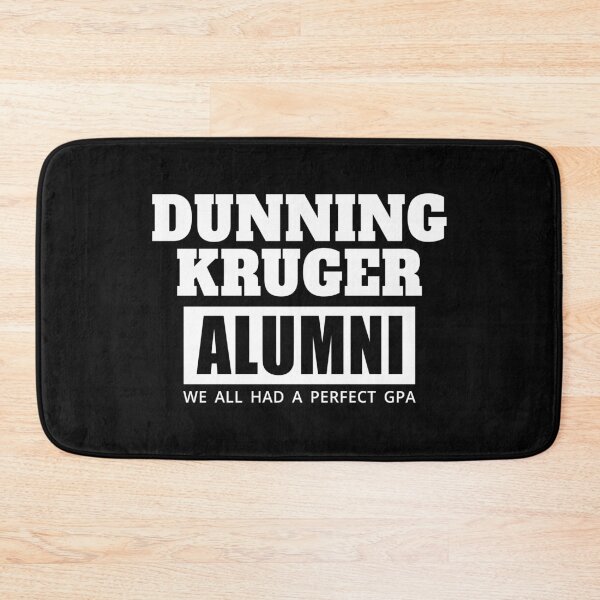 Item preview, Dunning-Kruger University alumni designed and sold by jdtees.