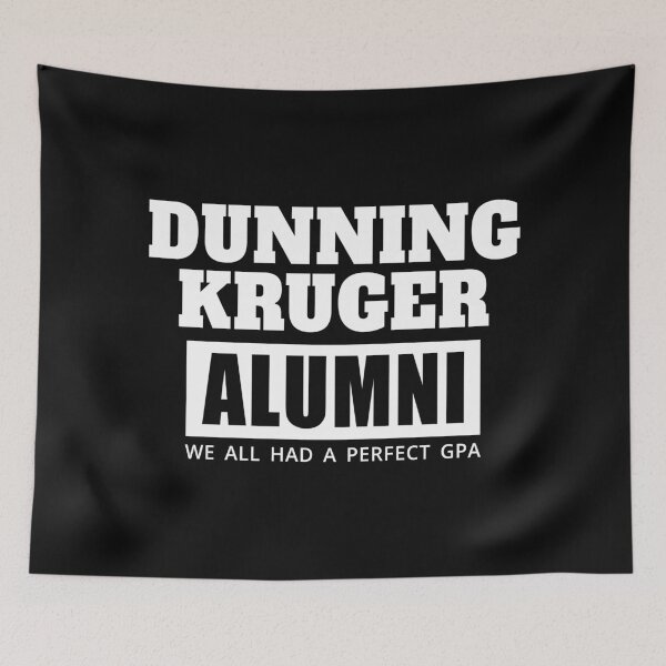 Item preview, Dunning-Kruger University alumni designed and sold by jdtees.