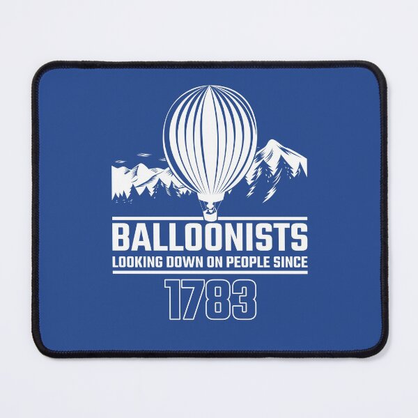 Item preview, Balloonist Looking Down On People Since Balloon Pilot Gift designed and sold by stearman.